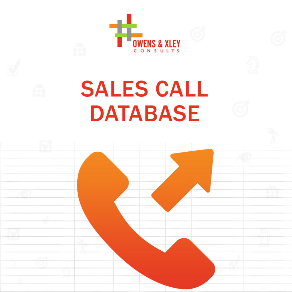 Sales Call Database Owens & Xley Consults